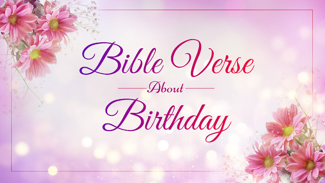 关于生日的圣经经文
